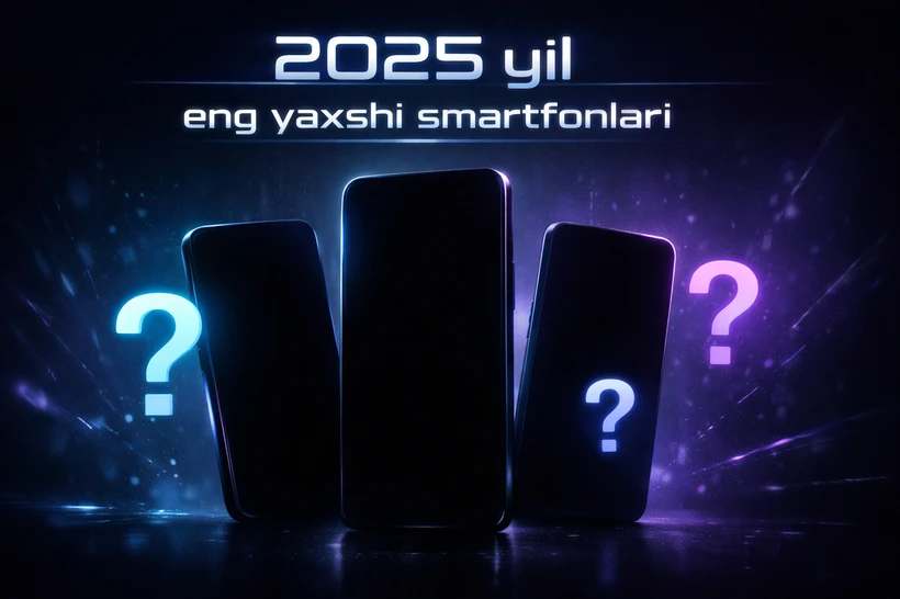 2025 йилнинг энг яхши смартфонлари: Pinkod.uz’дан ТОП-10 рейтинг